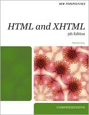 HTML and XHTML Comprehensive 5th edition by Patrick Carey